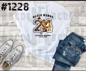 #1228 Black Mamba Kobe In Loving Memory