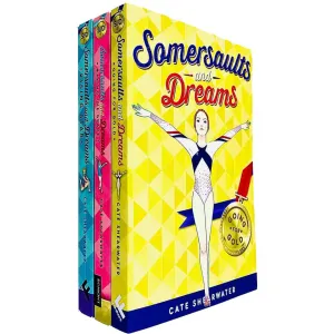 Somersaults and Dreams Series Cate Shearwater Collection 3 Books Set (Going For Gold, Making The Grade, Rising Star)